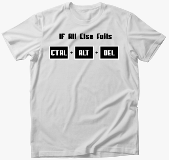 Iff all else fails majica