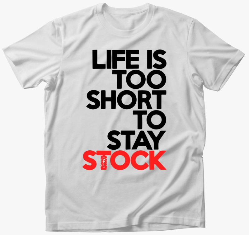 Life is too short majica