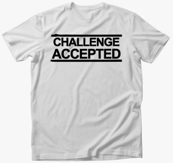 Challenge accepted majica