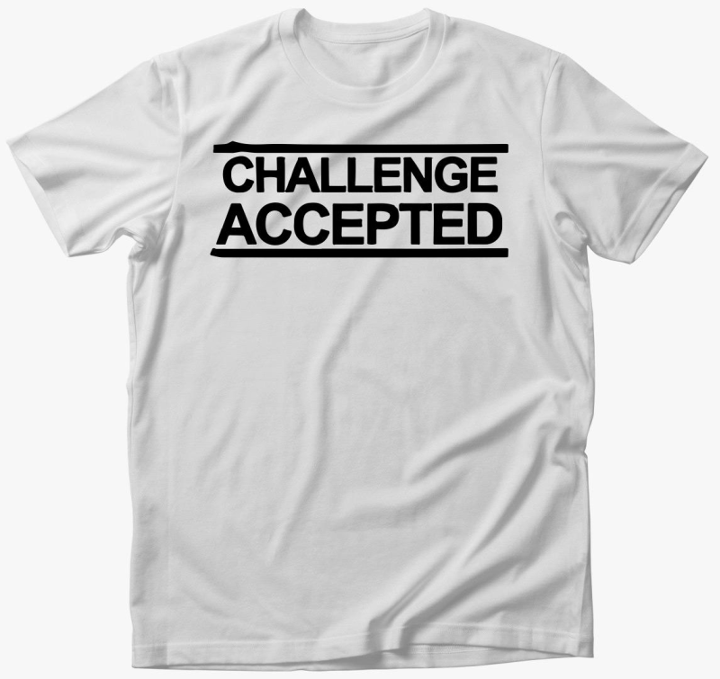 Challenge accepted majica