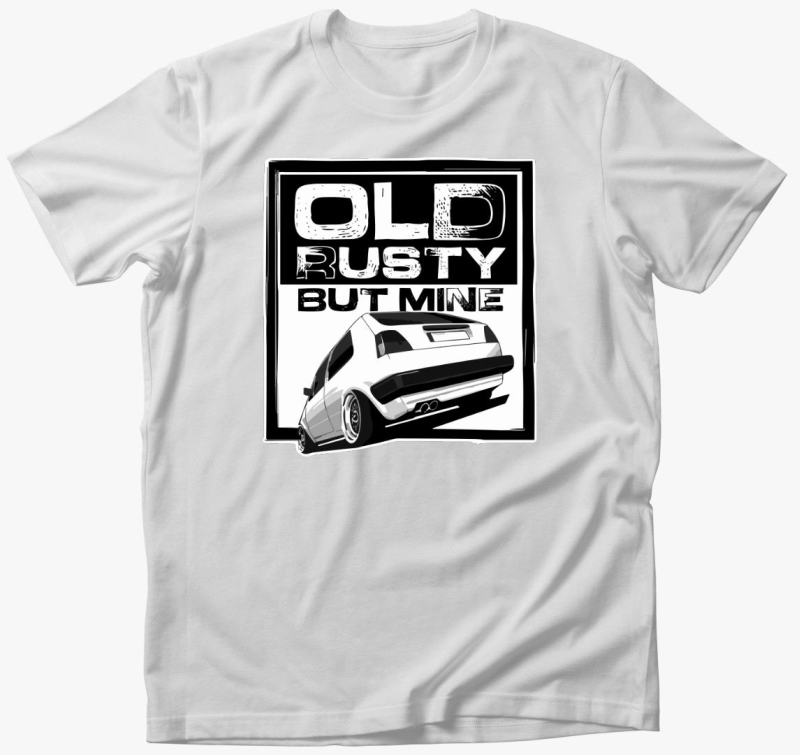 Old Rusty But Mine majica