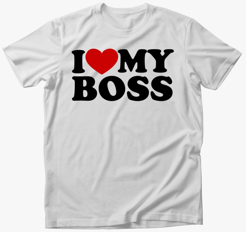 I love my boss majica