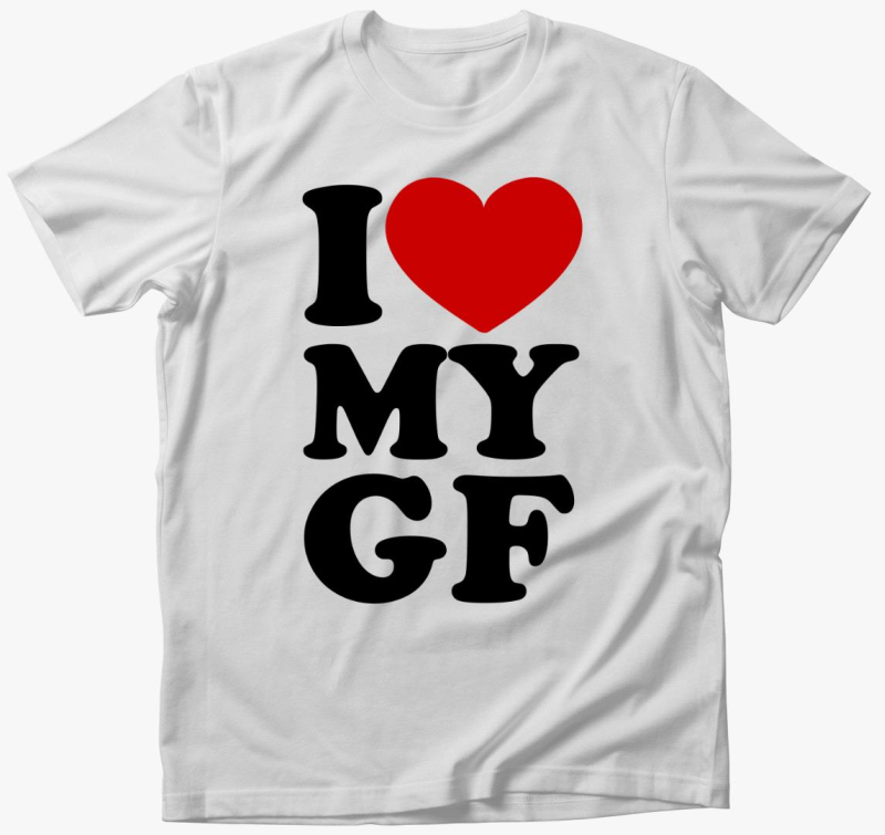 I love my gf majica