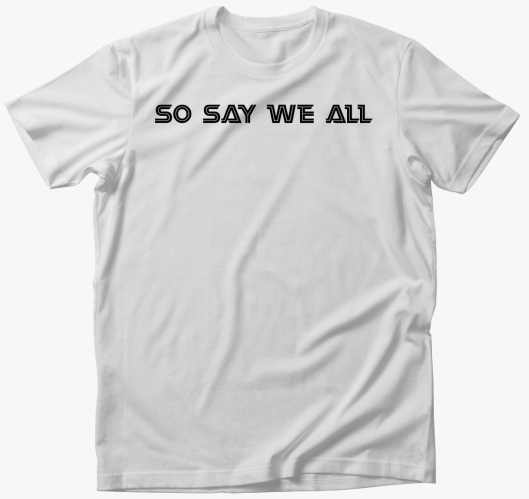 so say we all majica