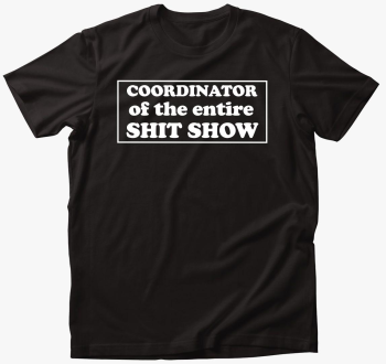 shit show entire majica