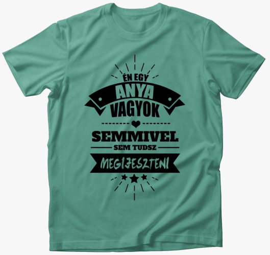 mama sem, semmivel sem tudsz m...