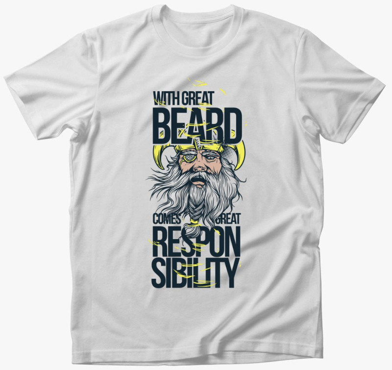 With Great Beard Comes Great Responsibility majica