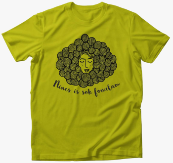 Nincs is sok fonalam majica