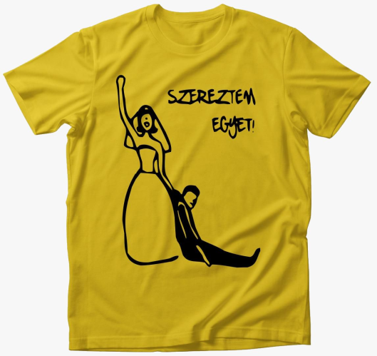 Szereztem egyet- majica