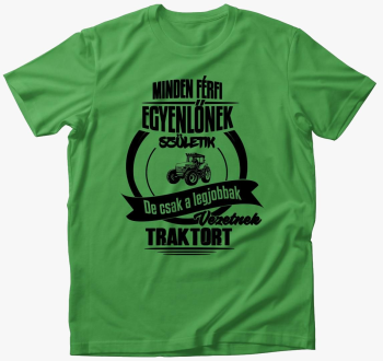 legjobbak vezetnek traktort majica