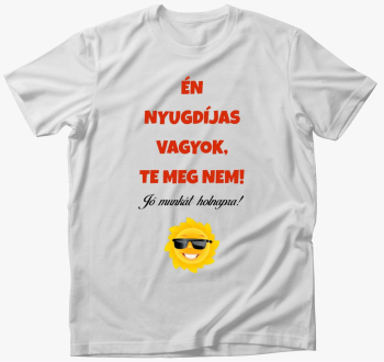 Upokojeni sem, te me...