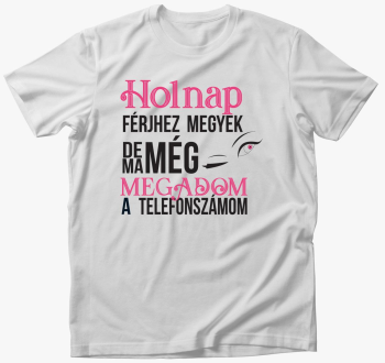 Holnap megyek majica