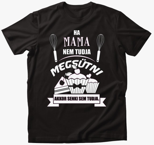 Ha mama ne tudja akkor senki s...