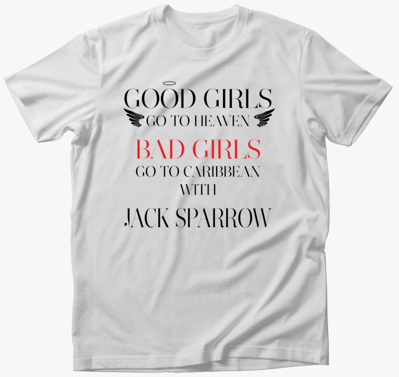 Good Girls Bad Girls majica