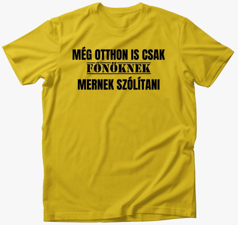 otthon is csak mernek majica