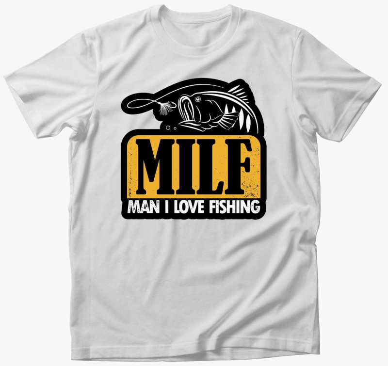 MILF - Man I Love Fishing - Teljes alakos majica!