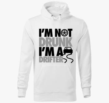 I'm not drunk i'm drifter pulover s kapuco