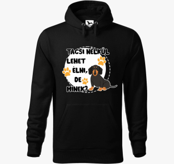 Tacsi lehet de minek pulover s kapuco