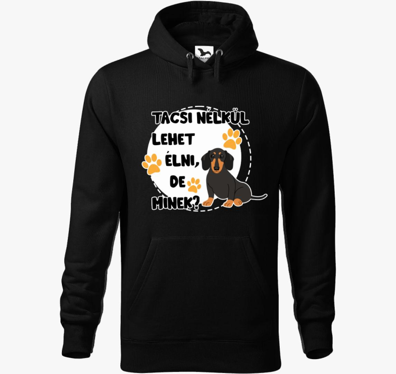 Tacsi lehet de minek pulover s kapuco