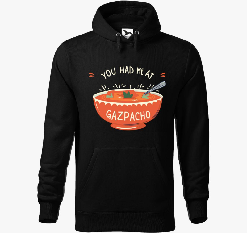 You had me at Gazpacho pulover s kapuco