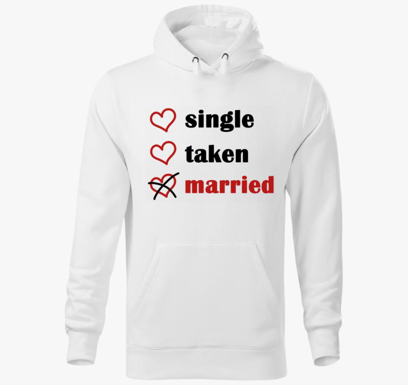 Single Taken Married pulover s kapuco