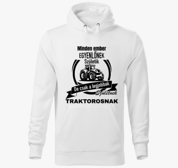 Vsak ember de legjobbak traktorosnak pulover s kapuco