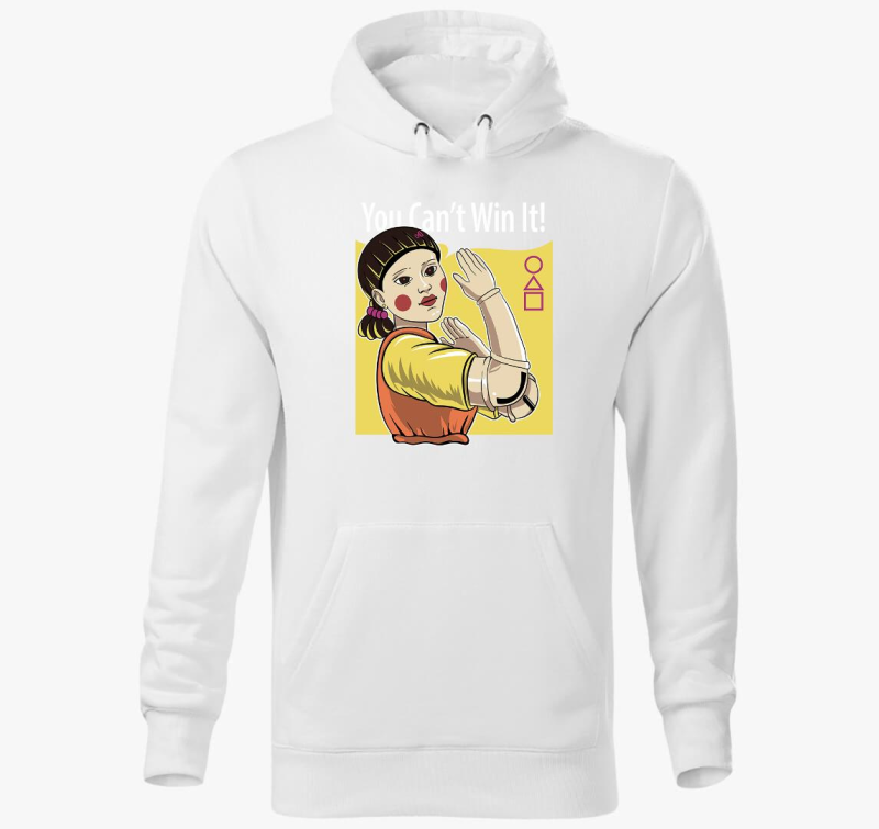 You can't win pulover s kapuco