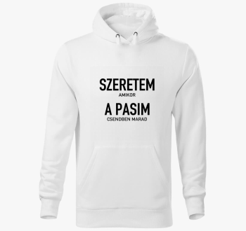 Szeretem amikor pasim csendben marad pulover s kapuco
