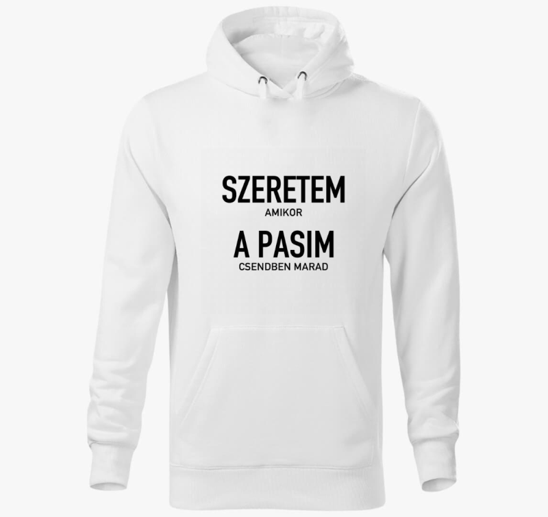 Szeretem amikor pasim csendben marad pulover s kapuco