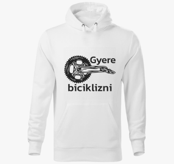 Gyere biciklizni pulover s kapuco