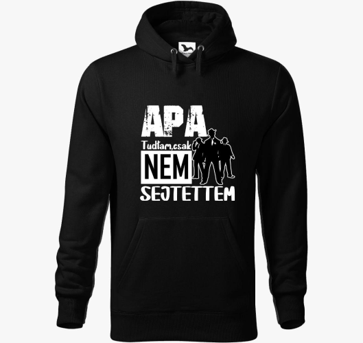 Oče sem tudtam csak s kapuco