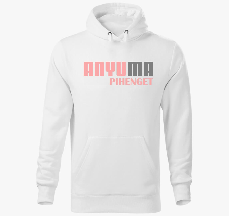 Anyu ma pihenget pulover s kapuco