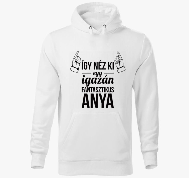 ki fantasztikus mama pulover s kapuco