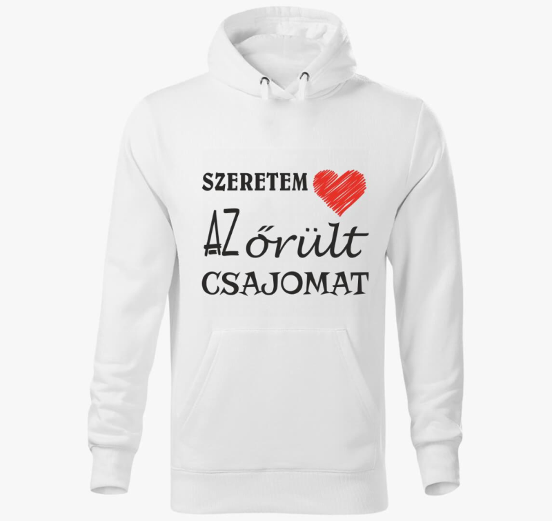 Szeretem csajomat pulover s kapuco