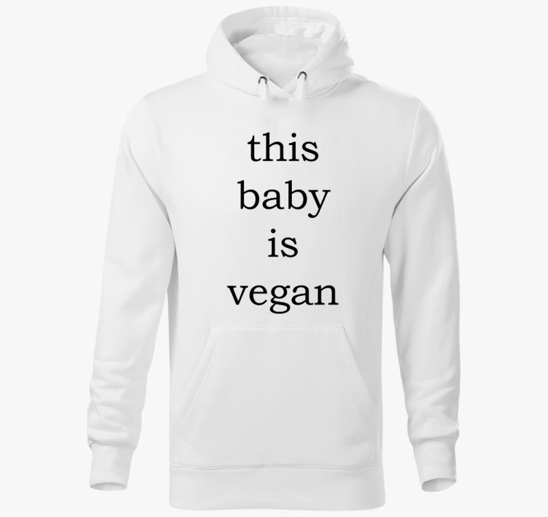 This baby is vegan pulover s kapuco