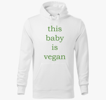 This baby is vegan (zelena pulover s kapuco