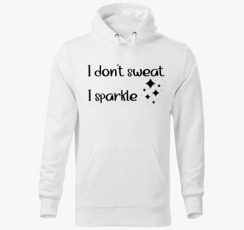 I don't sweat sparklings pulover s kapuco
