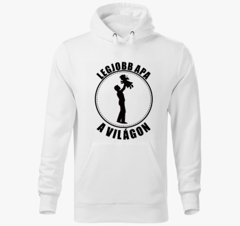 Legjobb oče pulover s kapuco