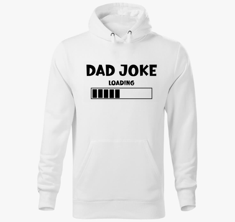 Dad joke loading - pulover s kapuco za očeta, ki ima vedno za povedati kakšno očetovsko šalo