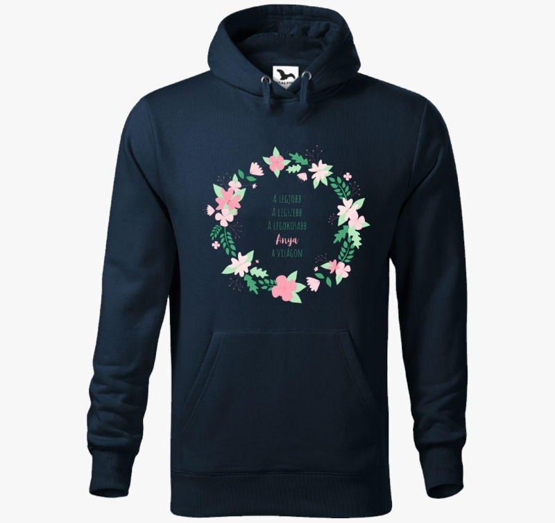 Legjobb, legszebb, legokosabb Mama pulover s kapuco