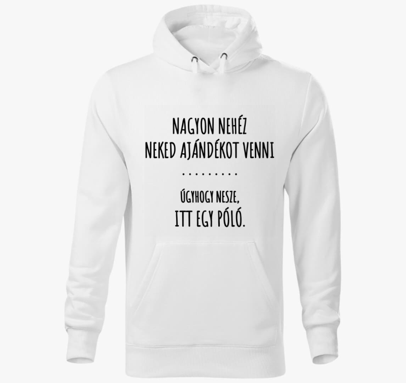 neked venni nesze itt pulover s kapuco smešno pulover s kapuco