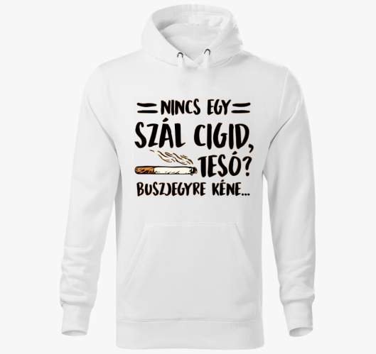 Nincs cigid pulover s kapuco