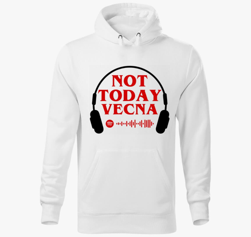 Not today vecna pulover s kapuco