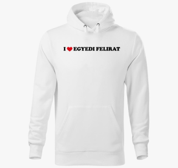 I love egyedi pulover s kapuco