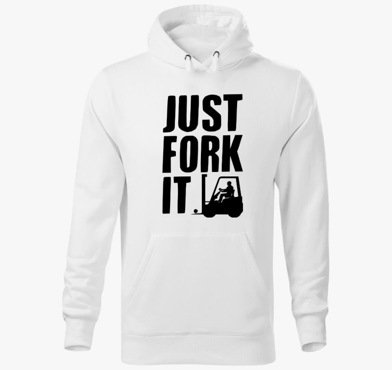 JUST FORK IT - pulover s kapuco