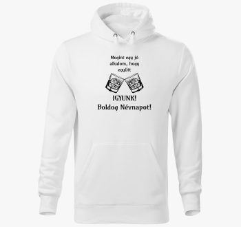 Igyunk! boldog pulover s kapuco