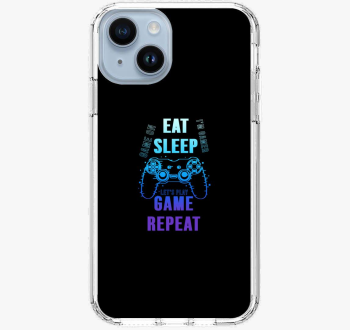 Eat sleep play game ...