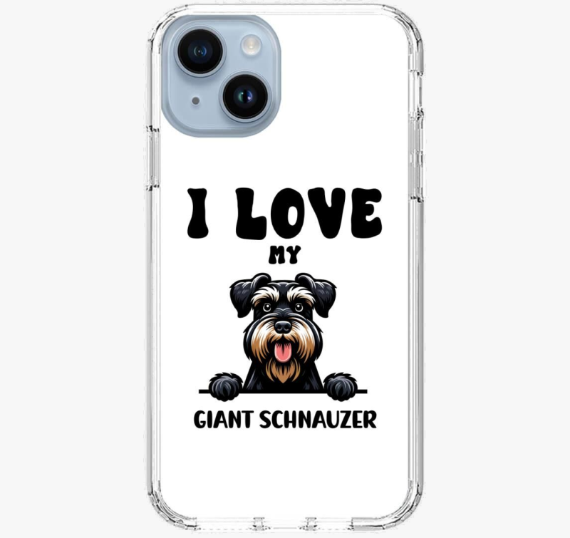 I love my giant schnauzer ovitek za telefon