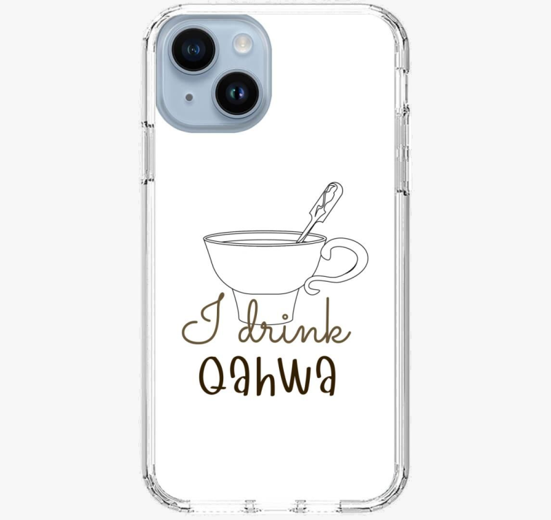 I drink Qahwa - ovitek za telefon