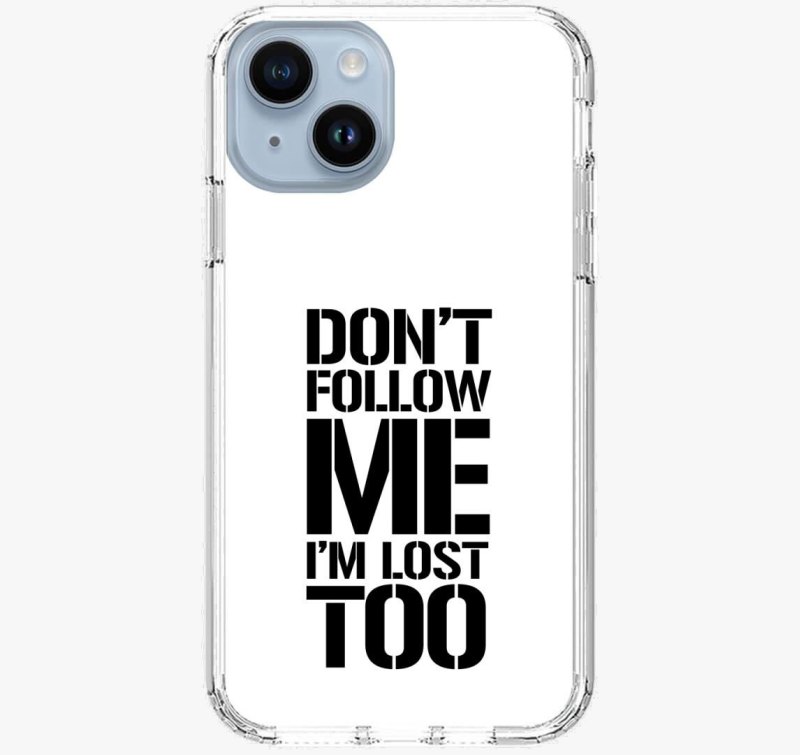 dont follow me ovitek za telefon